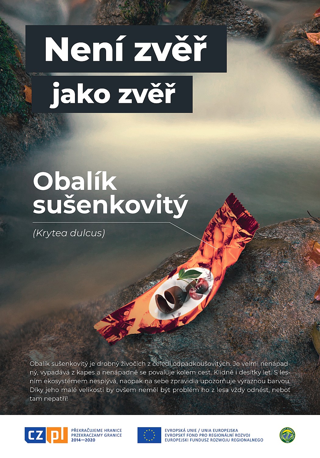 A tohle? Obalík sušenkovitý.